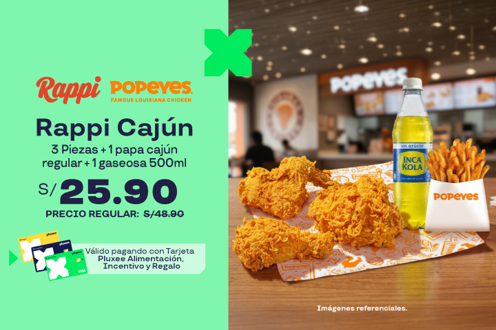  47% Rappi Cajún: 3 piezas + papa cajún regular + gaseosa 500ml  a S/25.90.Precio regular S/48.90.